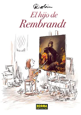 HIJO DE REMBRANDT, EL
