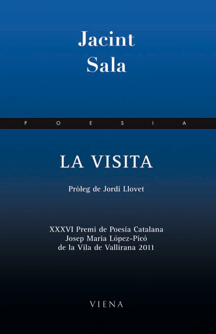 VISITA,LA -XXXVU PREMI DE POESIA CATALANA JOSEP