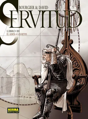 SERVITUD VOL 3: EL ADIOS A LOS REYES