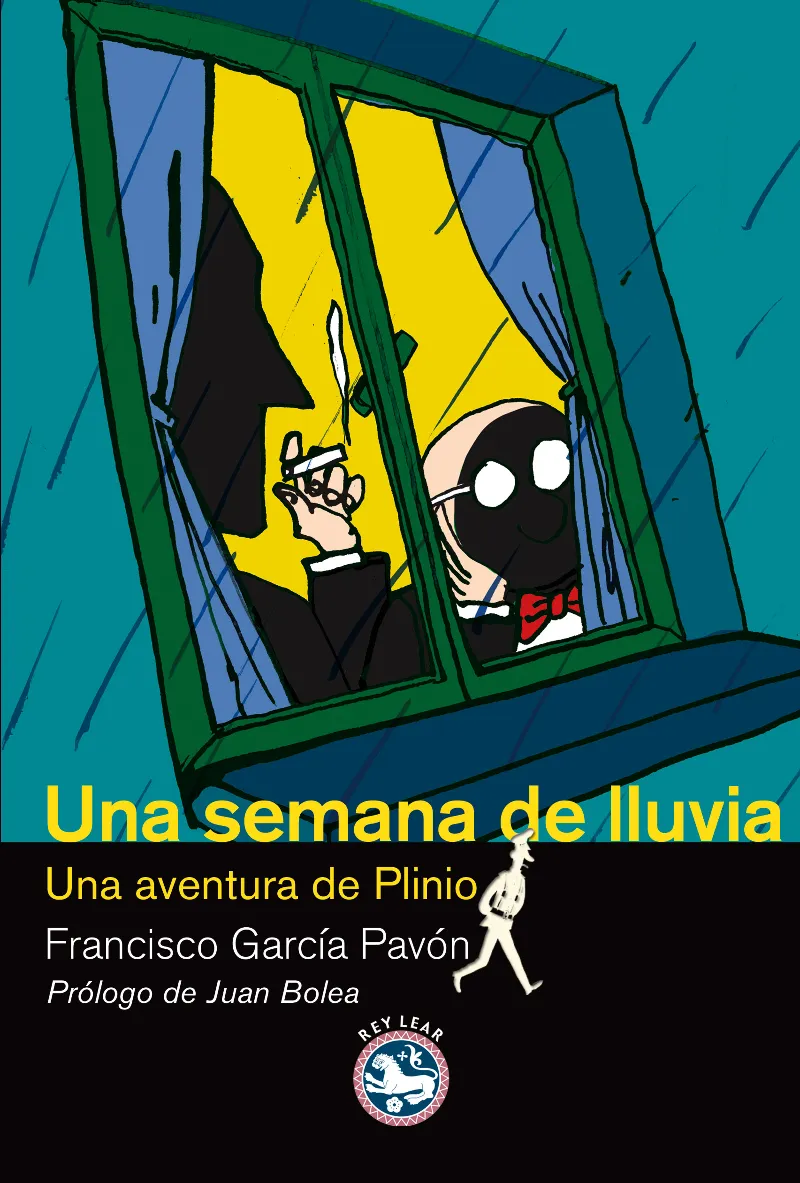 SEMANA DE LLUVIA,UNA -UNA AVENTURA DE PLINIO-