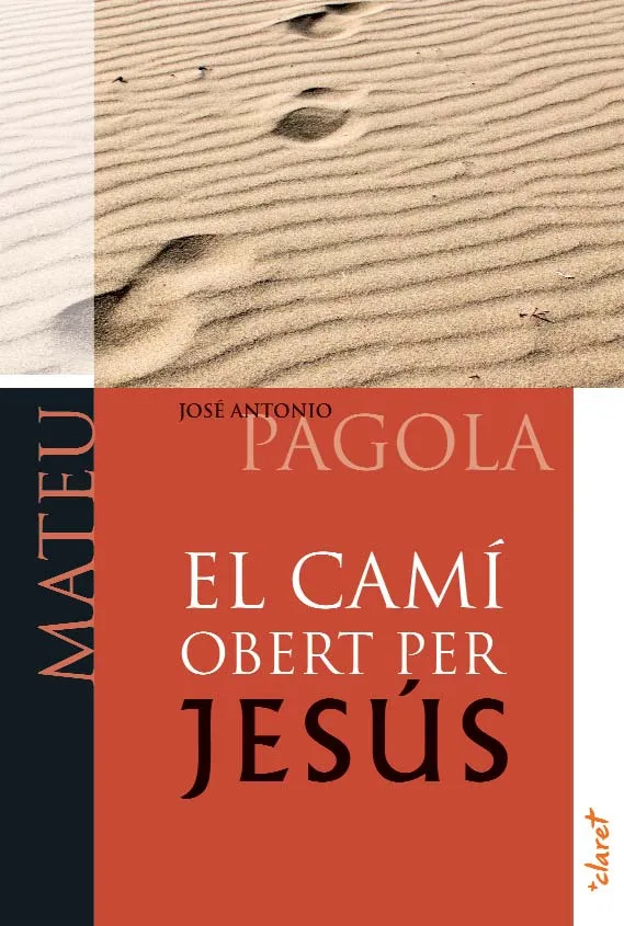 CAMI OBERT PER JESUS,EL -MATEU-