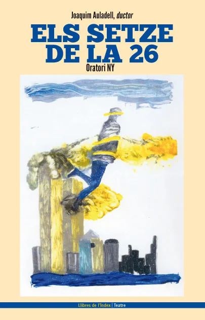 SETZE DE LA 26,ELS -ORATORI NY-