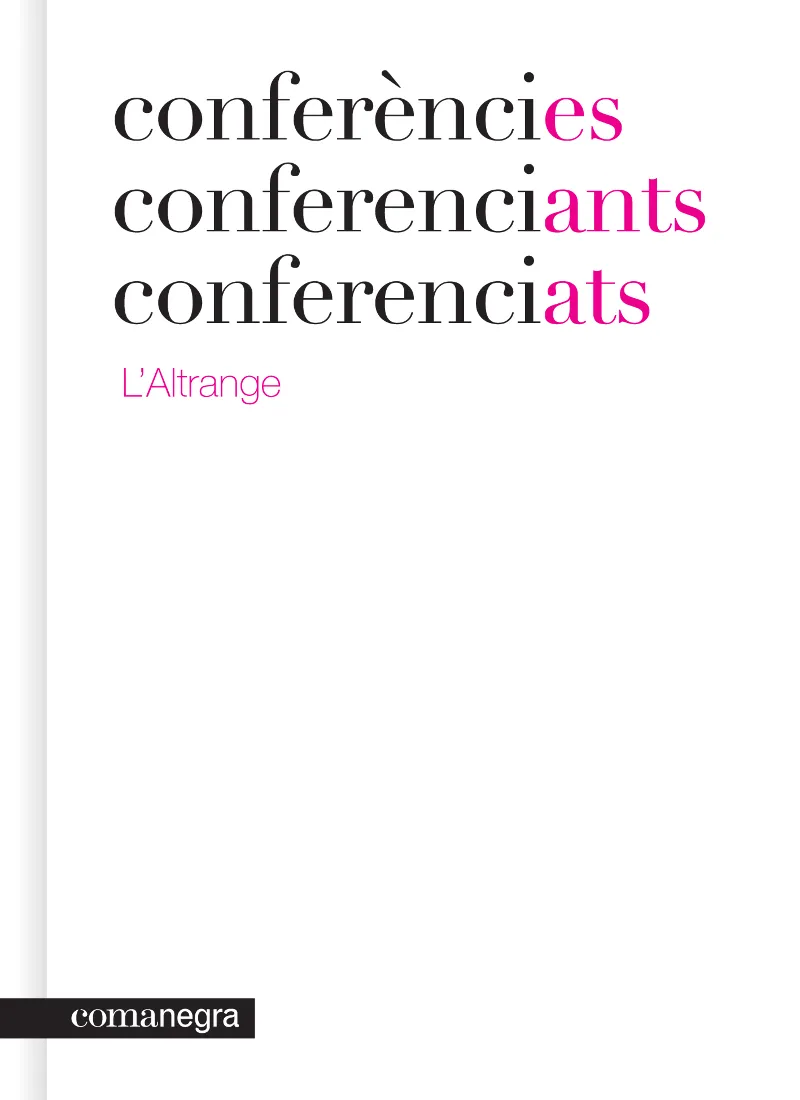 Conferències conferenciants conferenciats