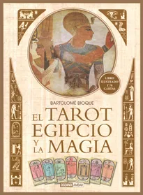 TAROT EGIPCIO Y LA MAGIA,EL