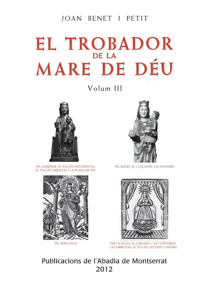 El trobador de la Mare de Déu, Vol. 3