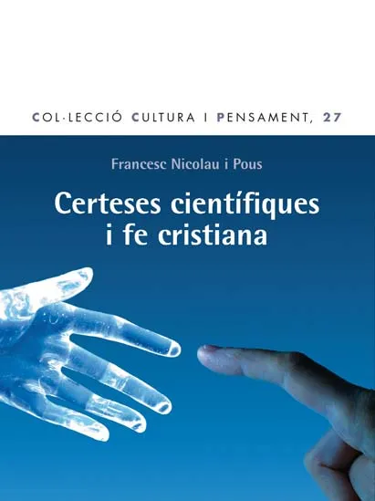 Certeses científiques i fe cristiana