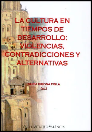 CULTURA EN TIEMPOS DE DESARROLLO: VIOLENCIAS