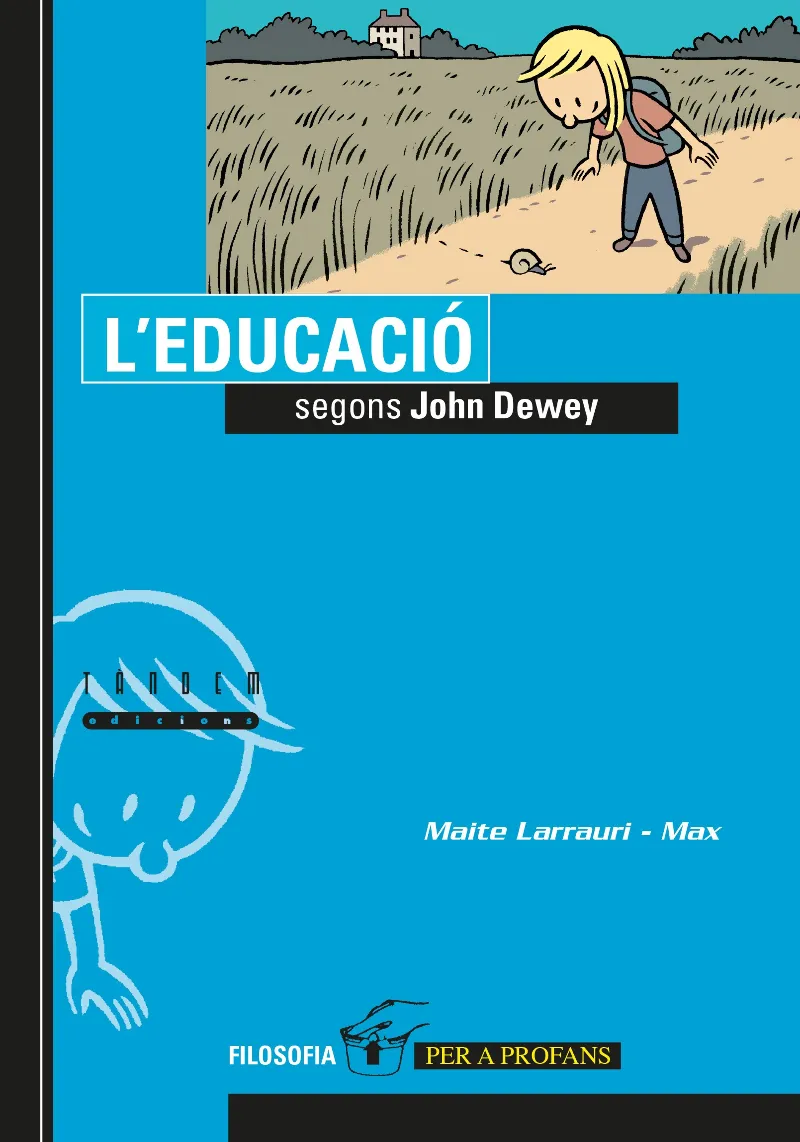 EDUCACIO SEGONS JOHN DEWEY,L'