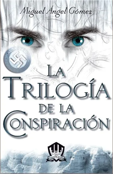 TRIOLOGIA DE LA CONSPIRACION,LA