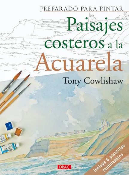 Preparado para pintar. Paisajes costeros a la acurela