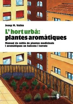 L'HORT URBÀ. PLANTES AROMATIQUES