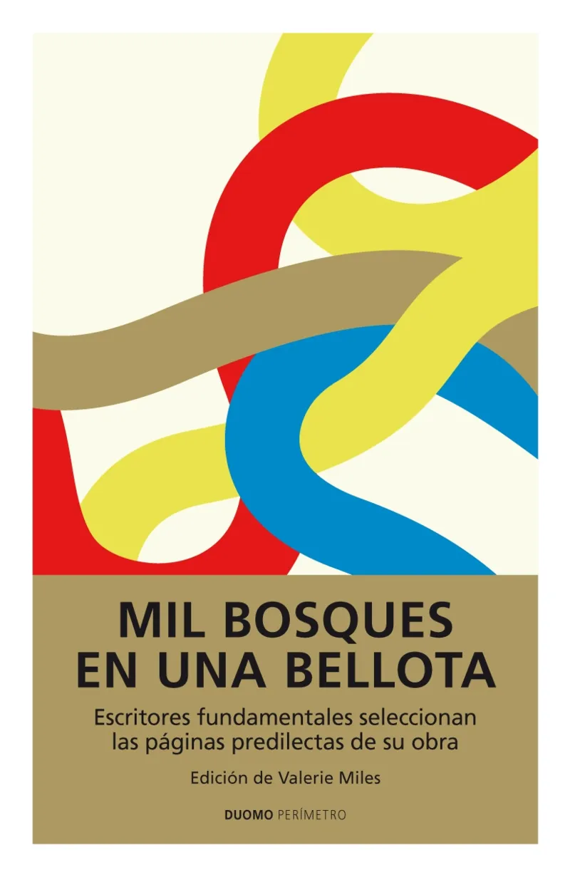 MIL BOSQUES EN UNA BELLOTA -ESCRITORES
