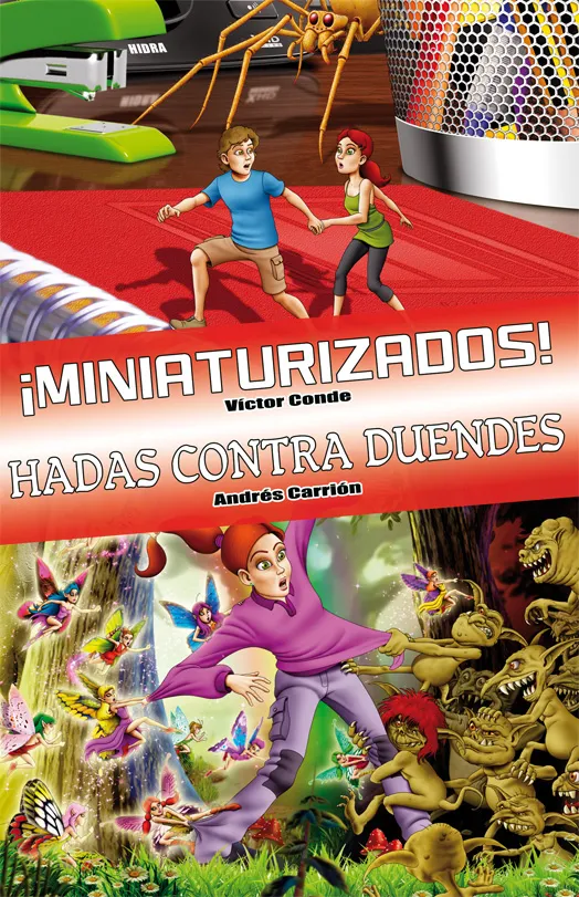 MINIATURIZADOS! / HADAS CONTRA DUENDES