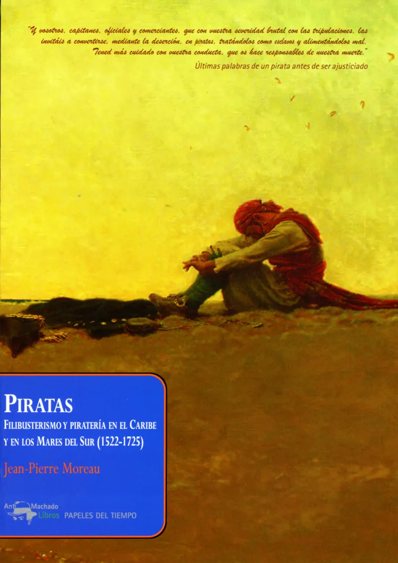 PIRATAS -FILIBUSTERO Y PIRATERIA EN EL CARIBE Y EN