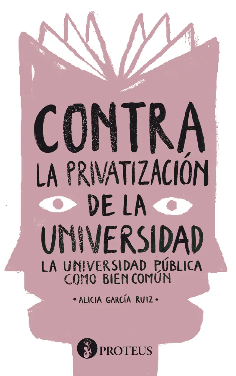 CONTRA LA PRIVATIZACION DE LA UNIVERSIDAD