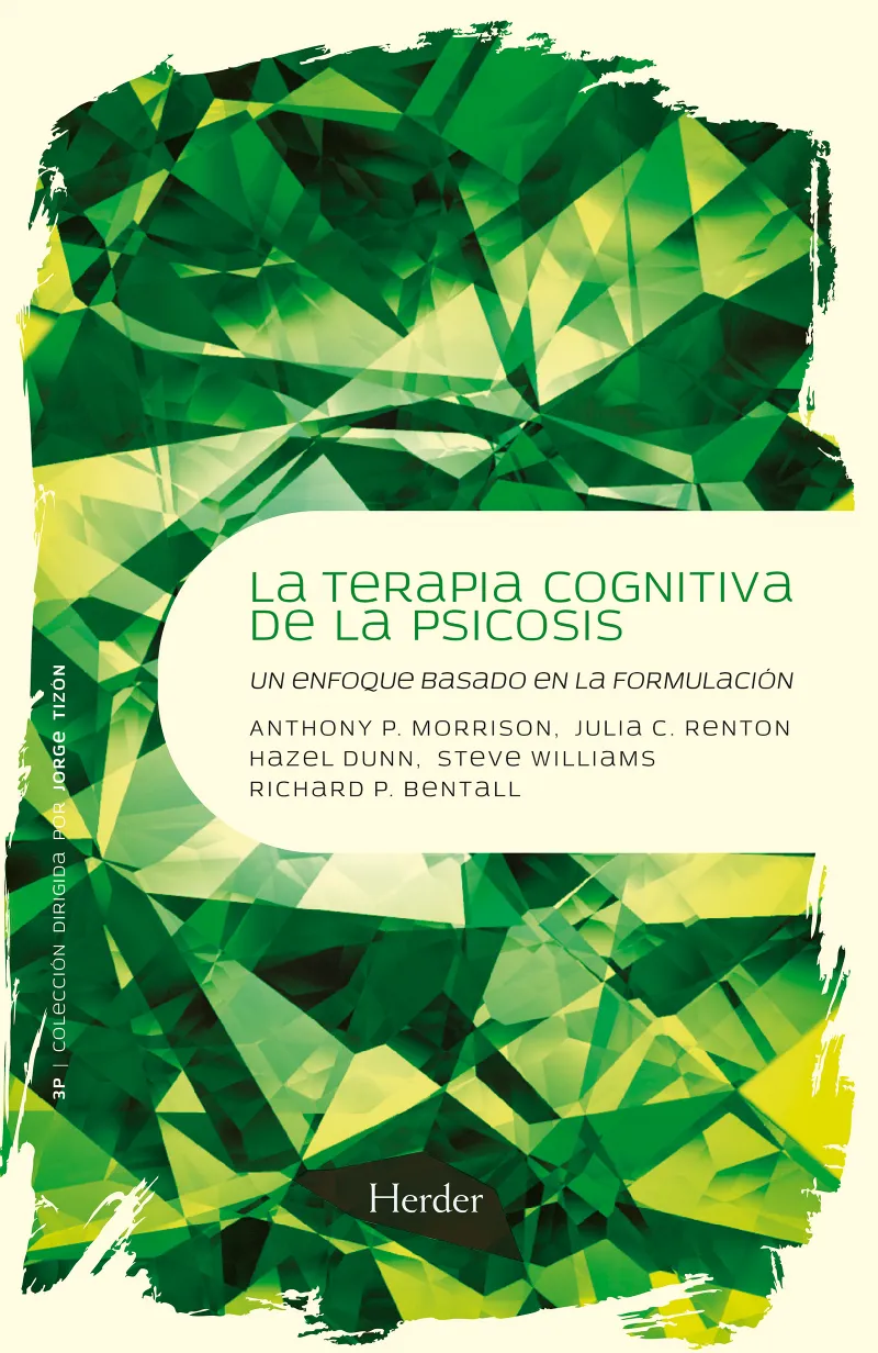 TERAPIA COGNITIVA DE LA PSICOSIS,LA