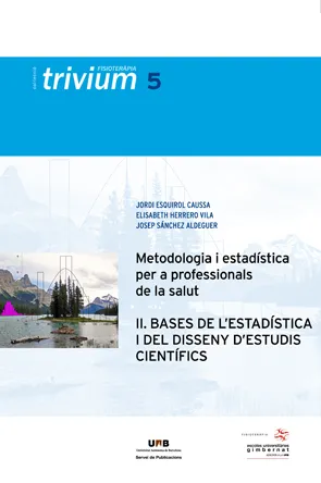 Metodologia i estadística per a professionals de la salut (II)