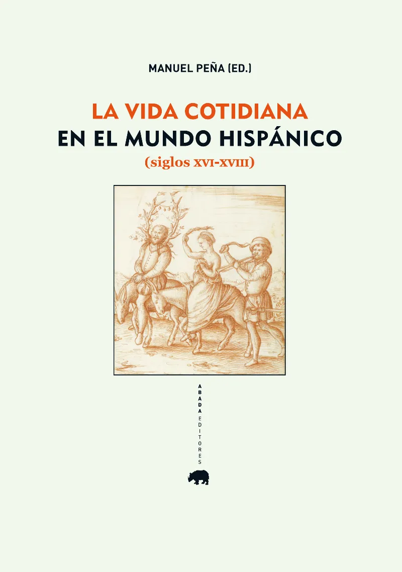 VIDA COTIDIANA EN EL MUNDO HISPANICO,LA