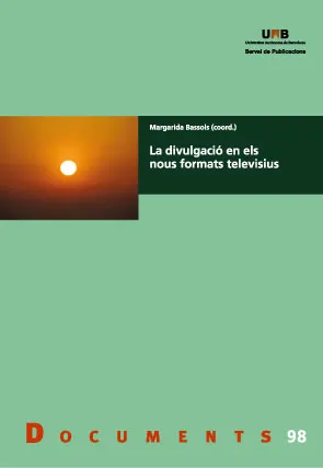 DIVULGACIO EN ELS NOUS FORMATS TELEVISIUS, LA