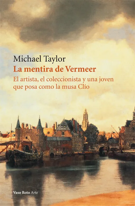 MENTIRA DE VERMEER, LA
