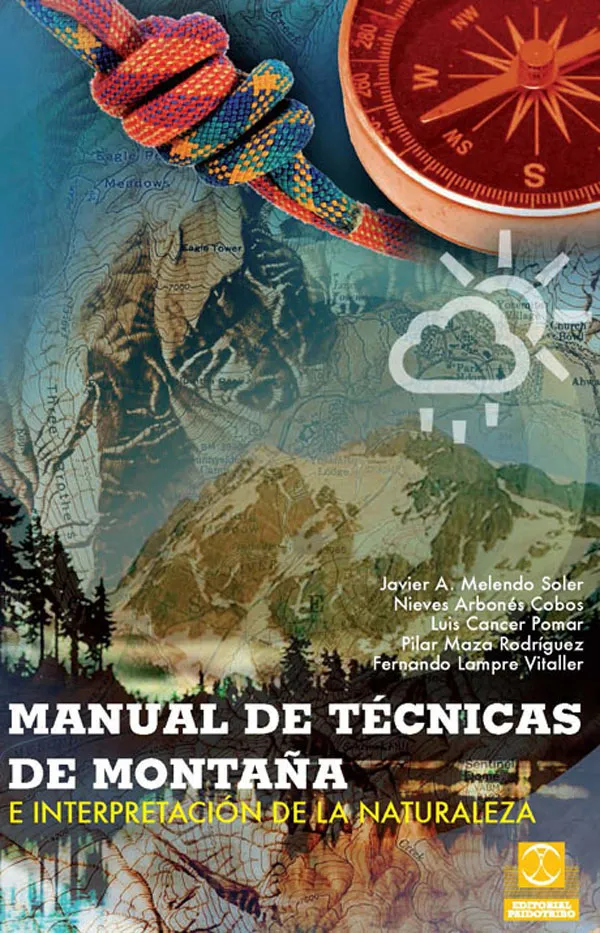 MANUAL DE TÉCNICAS DE MONTAÑA E INTERPRETACIÓN DE LA NATURALEZA (Bicolor)