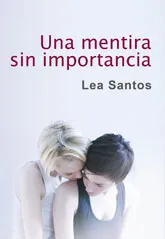 MENTIRA SIN IMPORTANCIA,UNA