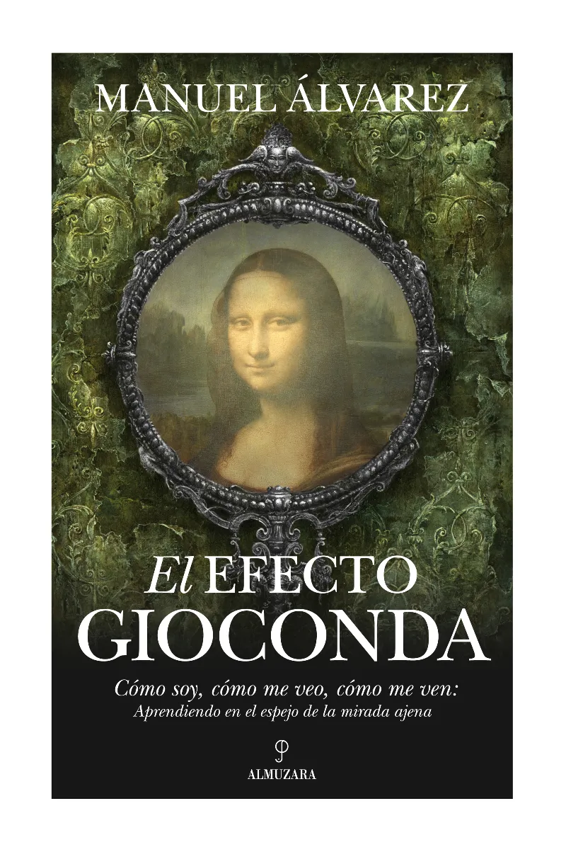 EFECTO GIOCONDA,EL -COMO SOY COMO ME VEO COMO ME