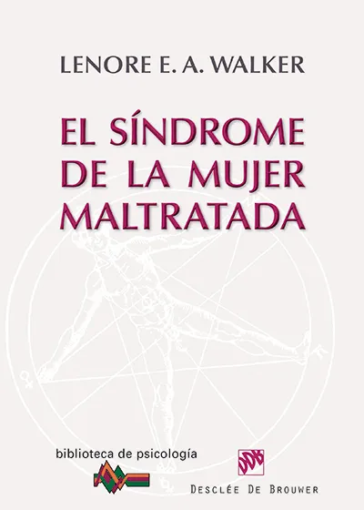 SINDROME DE LA MUJER MALTRATADA, EL