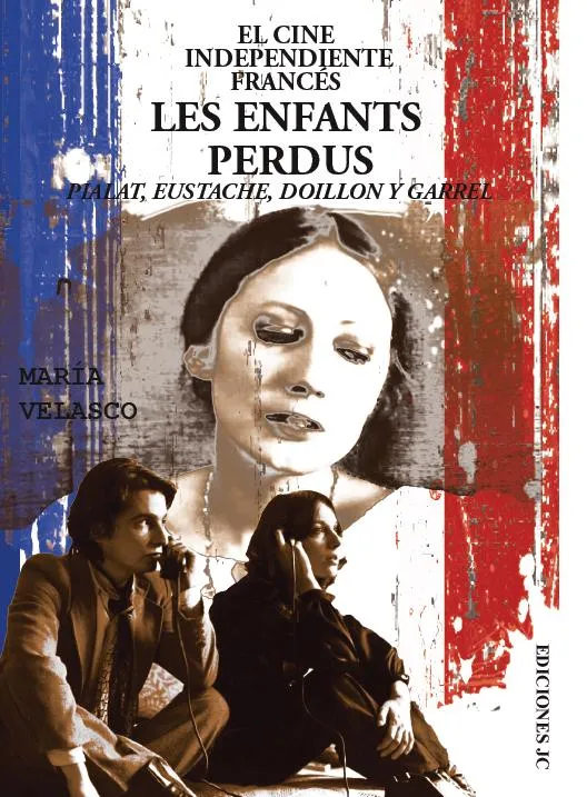 CINE INDEPEDIENTE FRANCES,EL -LES ENFANTS PERDUS-