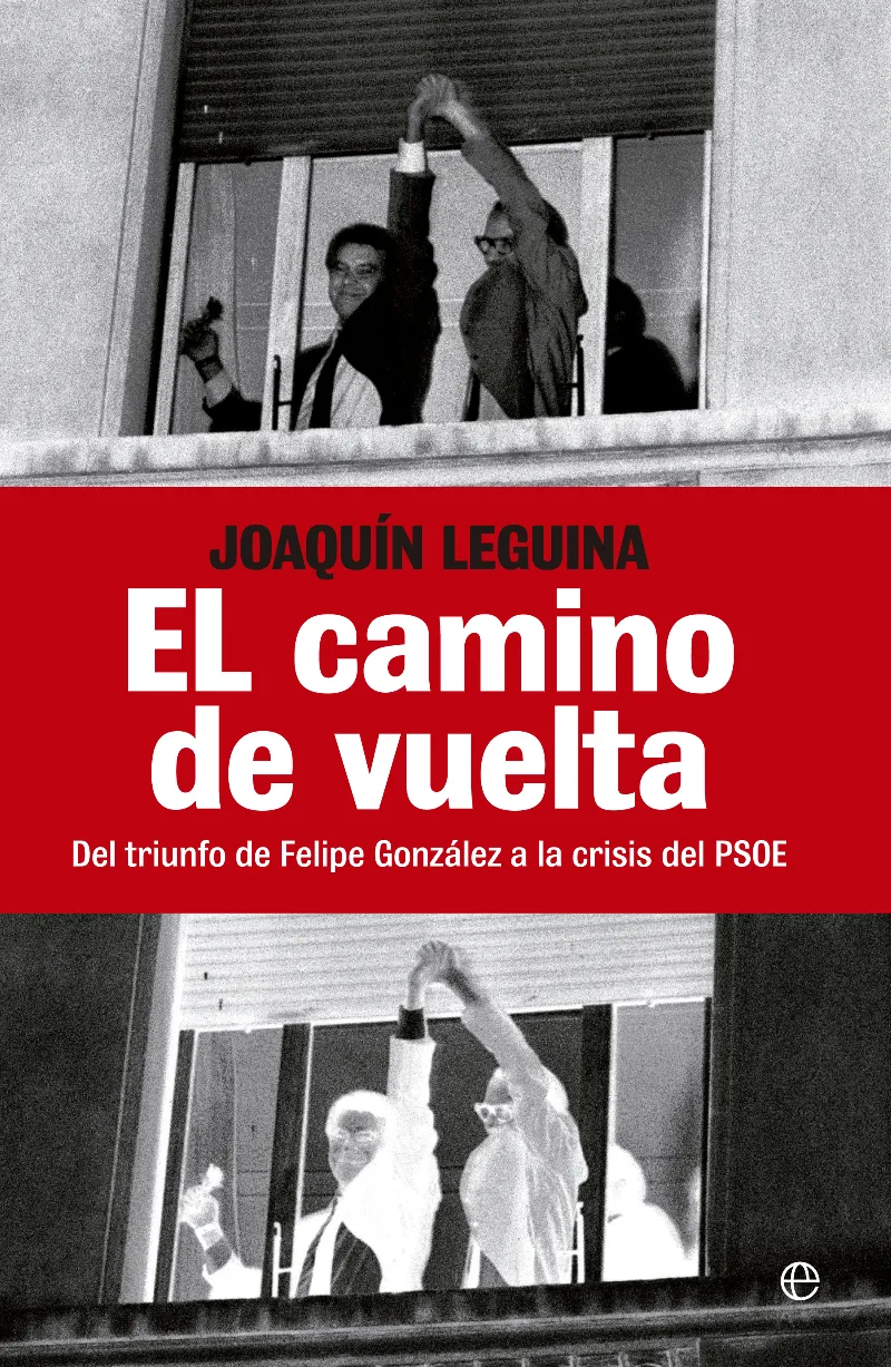 CAMINO DE VUELTA,EL -DEL TRIUNFO DE FELIPE