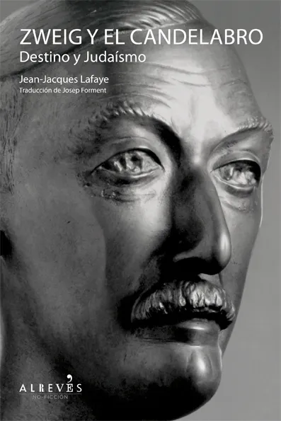 ZWEIG Y EL CANDELABRO -DESTINO Y JUDAISMO-