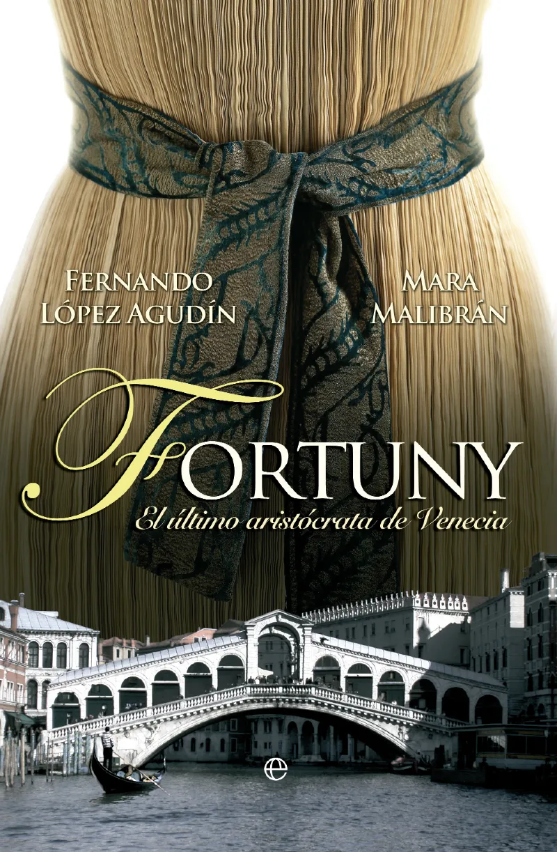 FORTUNY -EL ULTIMO ARISTOCRATA DE VENECIA-