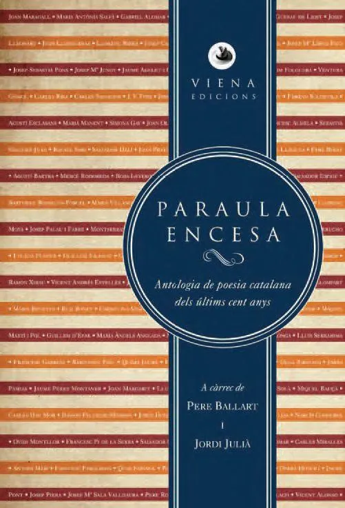PARAULA ENCESA -ANTOLOGIA DE POESIA CATALANA DELS