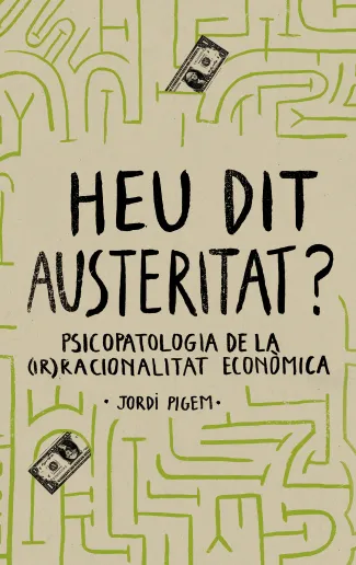 HEU DIT AUSTERITAT ?