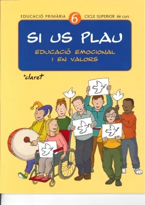 Si us plau 6. Educació emocional i en valors