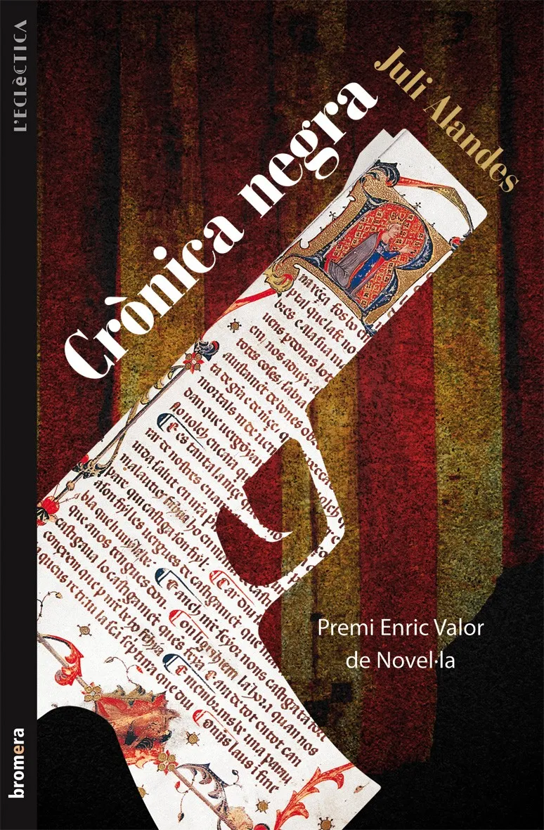 CRONICA NEGRA -PREMI ENRIC VALOR DE NOVEL.LA-