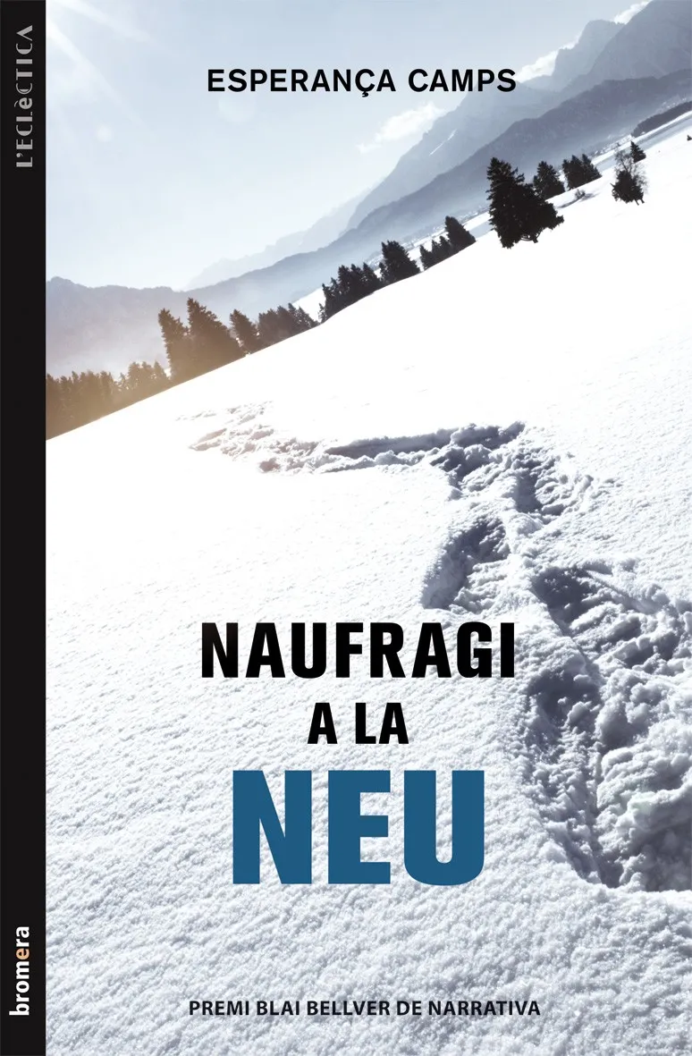 NAUFRAGI A LA NEU -XXXI P.BLAI BELLVER NARRATIVA