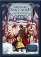NICOLAU SANT NORD I LA BATALLA CONTRA EL REI DELS