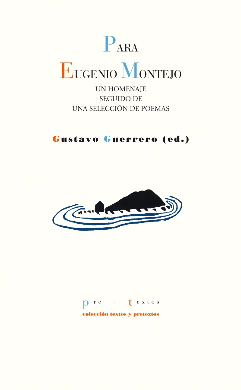 Para Eugenio Montejo