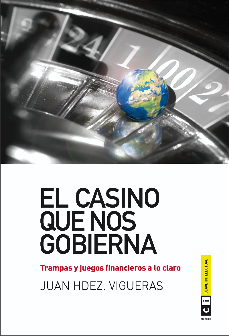 CASINO QUE NOS GOBIERNA,EL