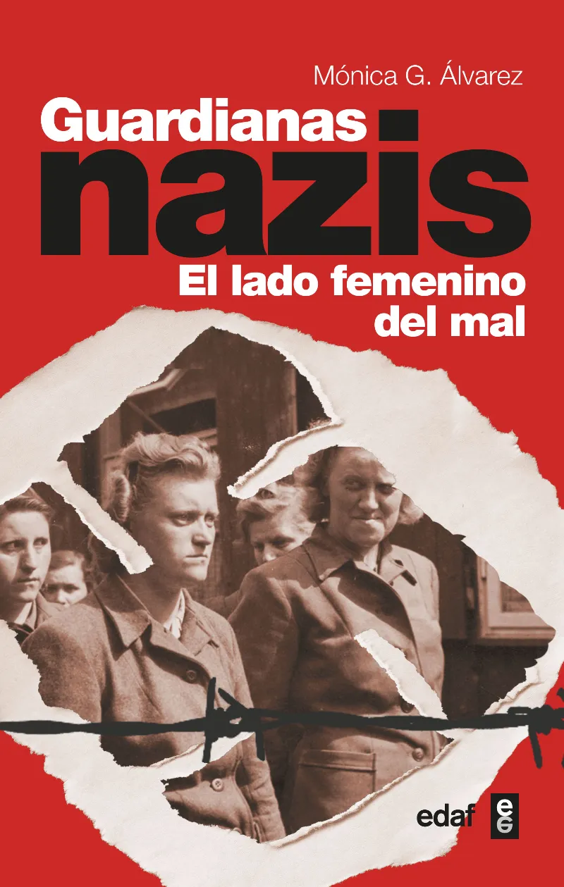 GUARDIANAS NAZIS EL LADO FEMENINO DEL MAL