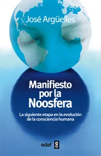 MANIFIESTO POR LA NOOSFERA -LA SIGUIENTE ETAPA EN