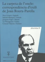 CARPETA DE L'ONCLE CORRESPONDENCIA D'EXILI DE JOAN