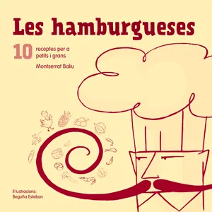 HAMBURGUESES,LES -10 RECEPTES PER PETITS I GRANS