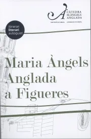 MARIA ANGELS ANGLADA A FIGUERES