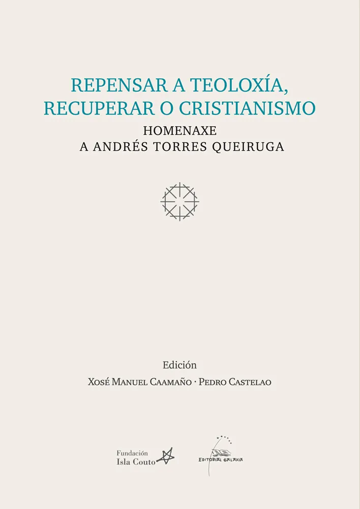 Repensar a teoloxía, recuperar o cristianismo
