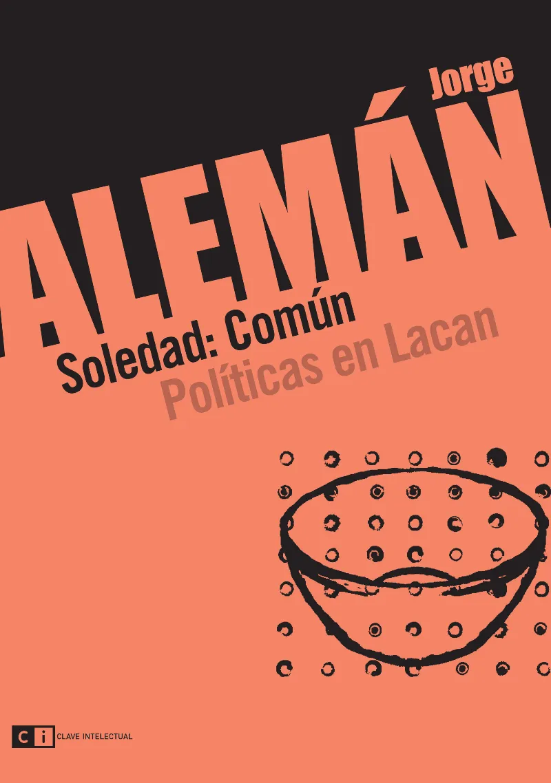 SOLEDAD COMUN POLITICAS EN LACAN