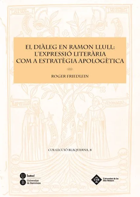 DIALEG EN RAMON LLULL: L'EXPRESSIO LITERARIA COM