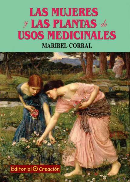 MUJERES Y LAS PLANTAS DE USO MEDICIONALES,LAS