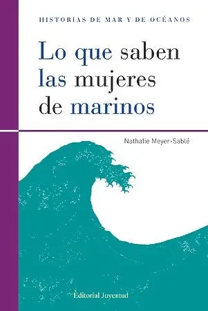 QUE SABEN LAS MUJERES DE MARINOS,LO
